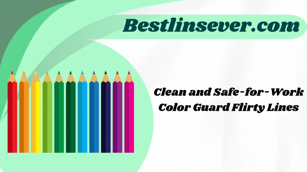 Clean and Safe-for-Work Color Guard Flirty Lines