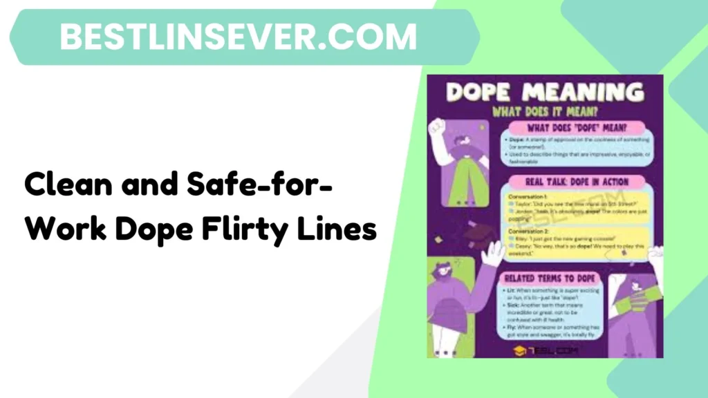 Clean and Safe-for-Work Dope Flirty Lines