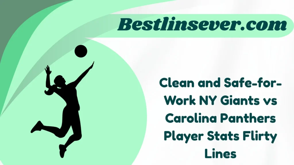 Clean and Safe-for-Work NY Giants vs Carolina Panthers Player Stats Flirty Lines