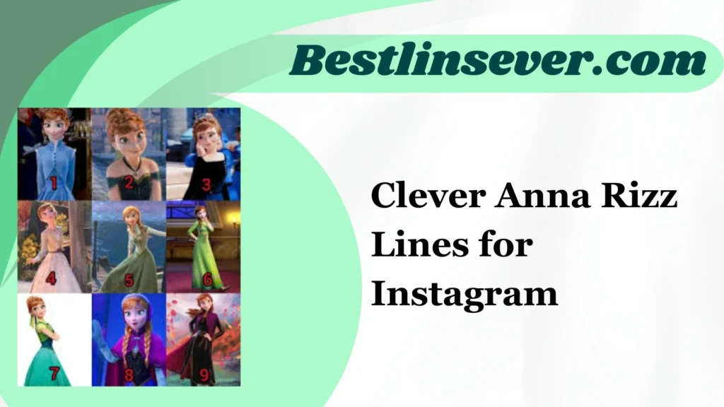 Clever Anna Rizz Lines for Instagram