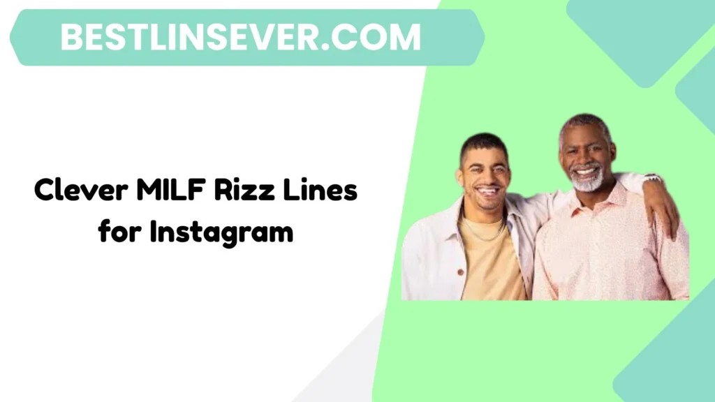 Clever MILF Rizz Lines for Instagram