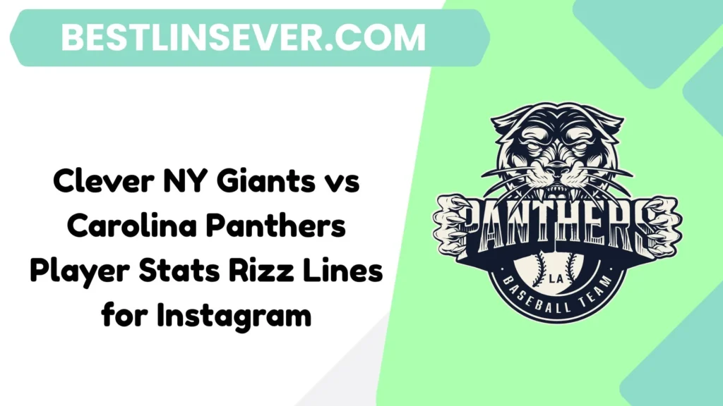 Clever NY Giants vs Carolina Panthers Player Stats Rizz Lines for Instagram
