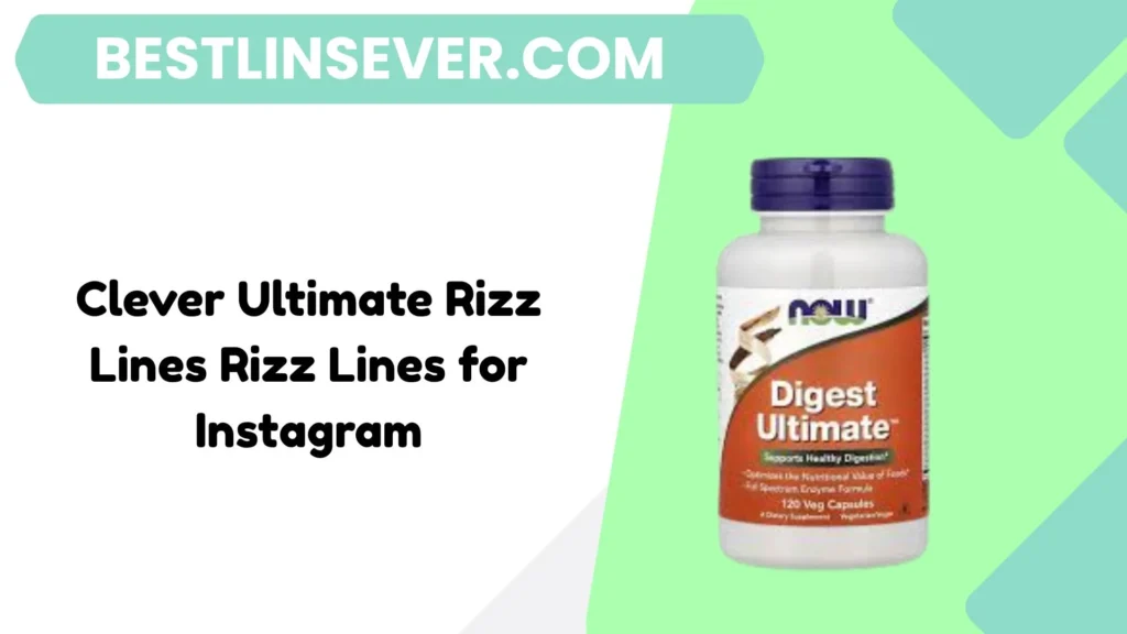 Clever Ultimate Rizz Lines Rizz Lines for Instagram