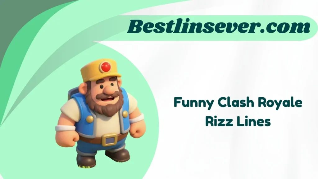 Funny Clash Royale Rizz Lines
