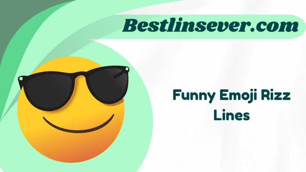 Funny Emoji Rizz Lines