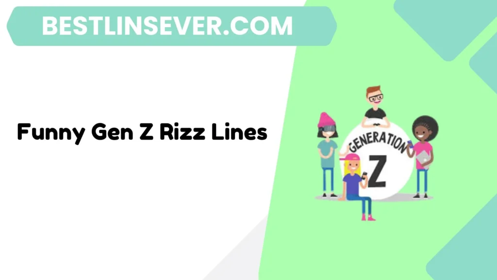 Funny Gen Z Rizz Lines