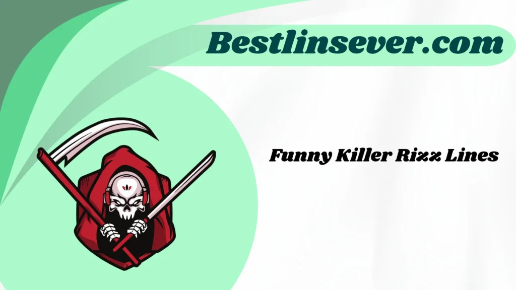 Funny Killer Rizz Lines