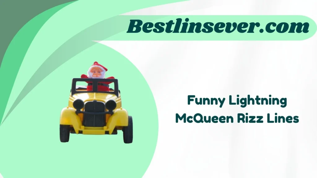 Funny Lightning McQueen Rizz Lines