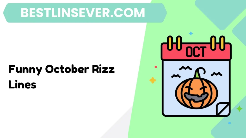Funny October Rizz Lines
