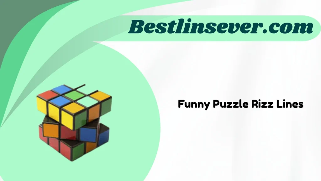 Funny Puzzle Rizz Lines
