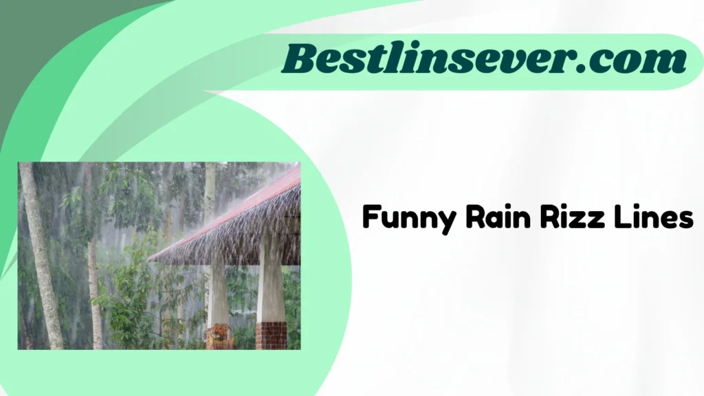 Funny Rain Rizz Lines