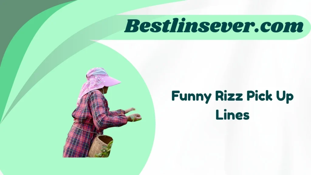 Funny Rizz Pick Up Lines