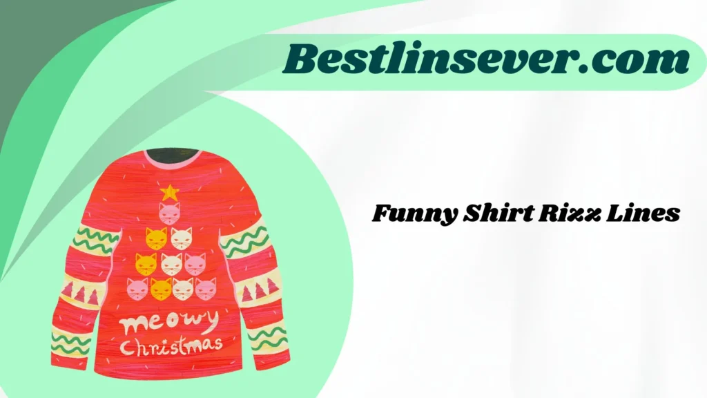 Funny Shirt Rizz Lines