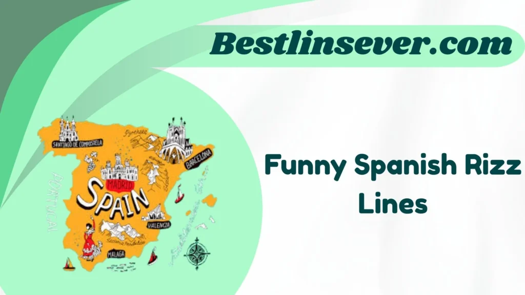 Funny Spanish Rizz Lines