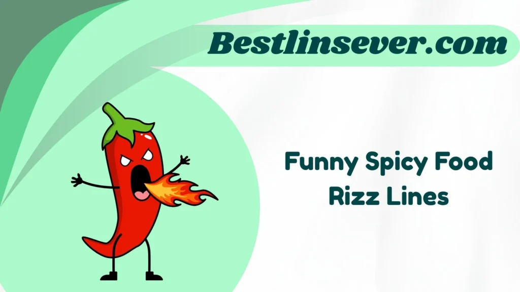 Funny Spicy Food Rizz Lines
