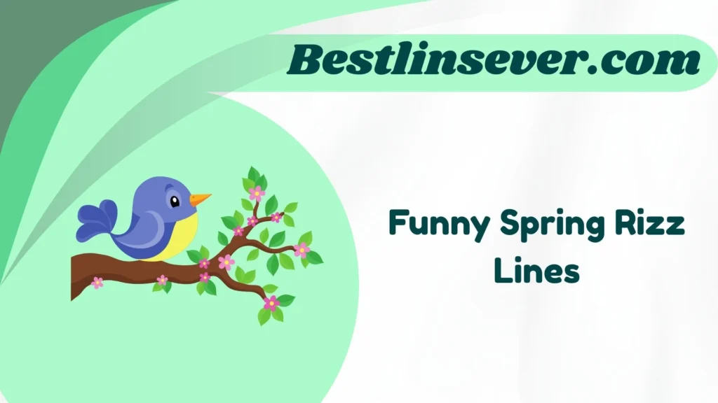 Funny Spring Rizz Lines