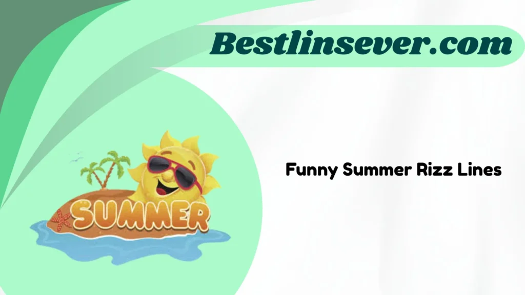 Funny Summer Rizz Lines