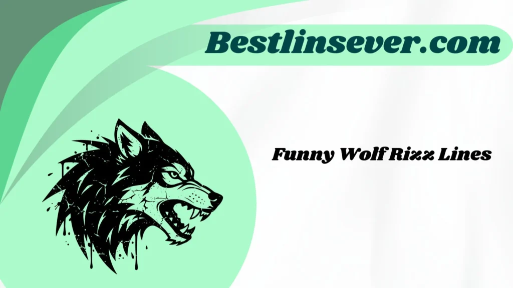 Funny Wolf Rizz Lines