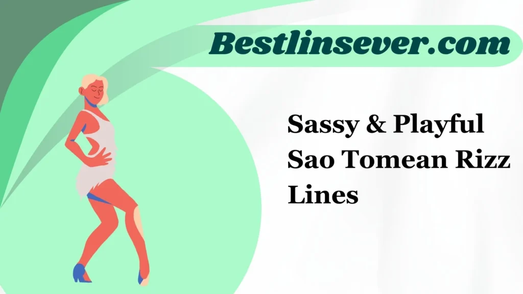 Sassy & Playful Sao Tomean Rizz Lines