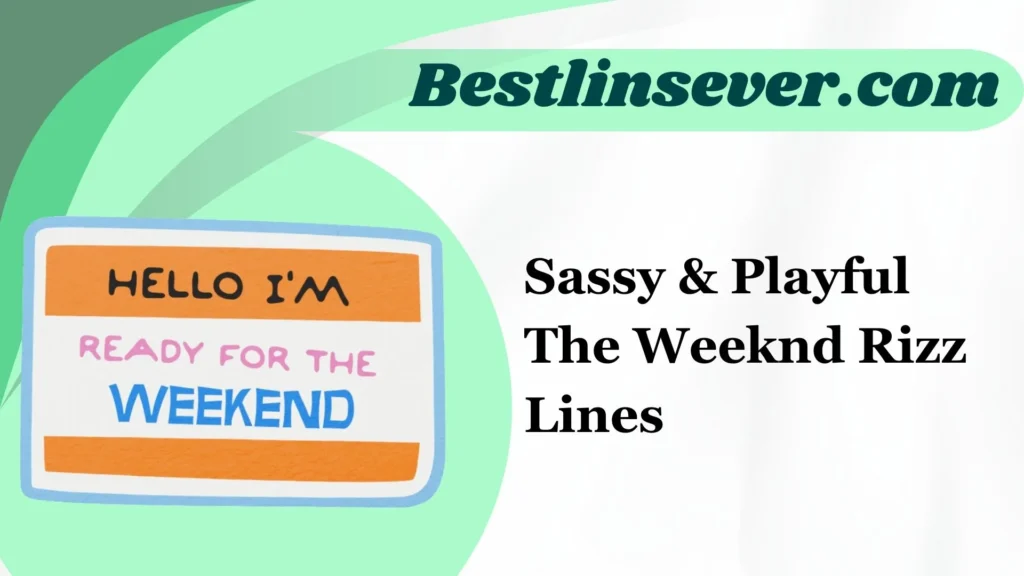 Sassy & Playful The Weeknd Rizz Lines