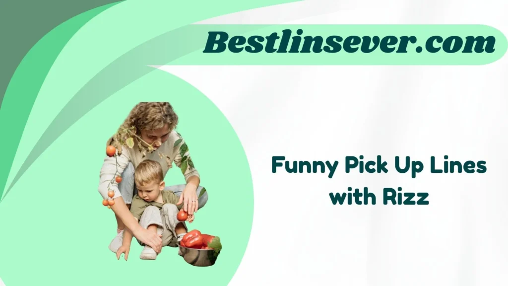 Funny Pick Up Lines with Rizz