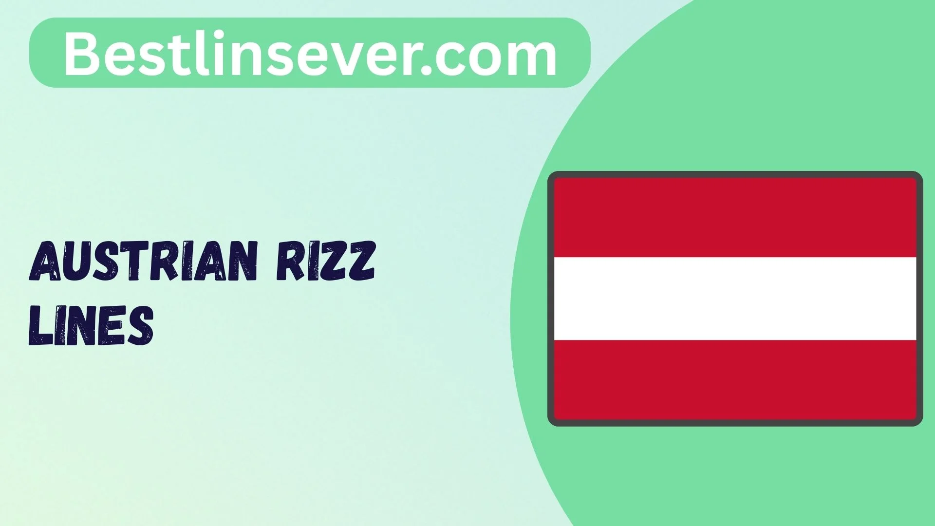 Austrian Rizz Lines