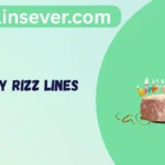 Birthday Rizz Lines