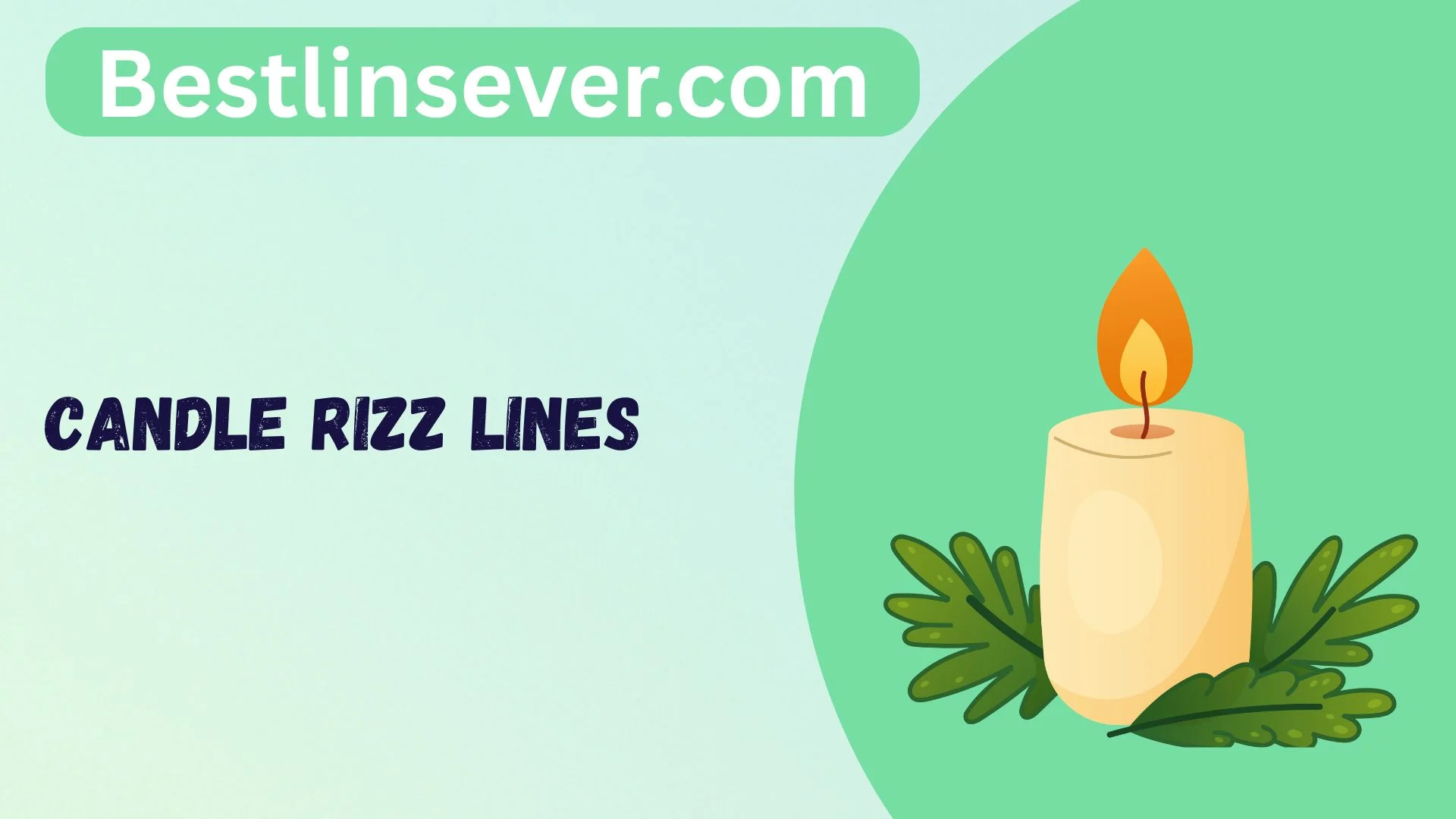 Candle Rizz Lines