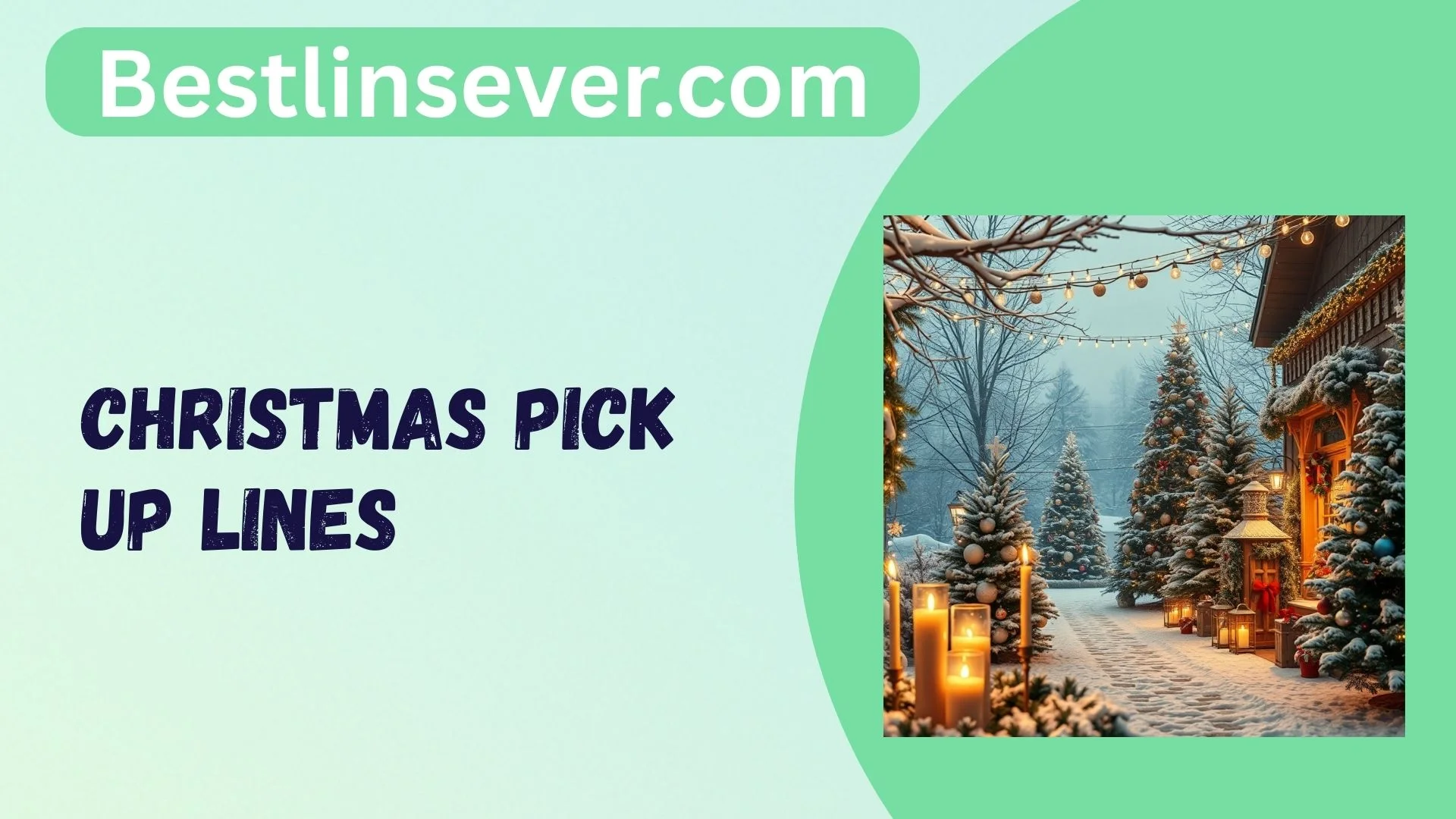 Christmas Pick Up Lines
