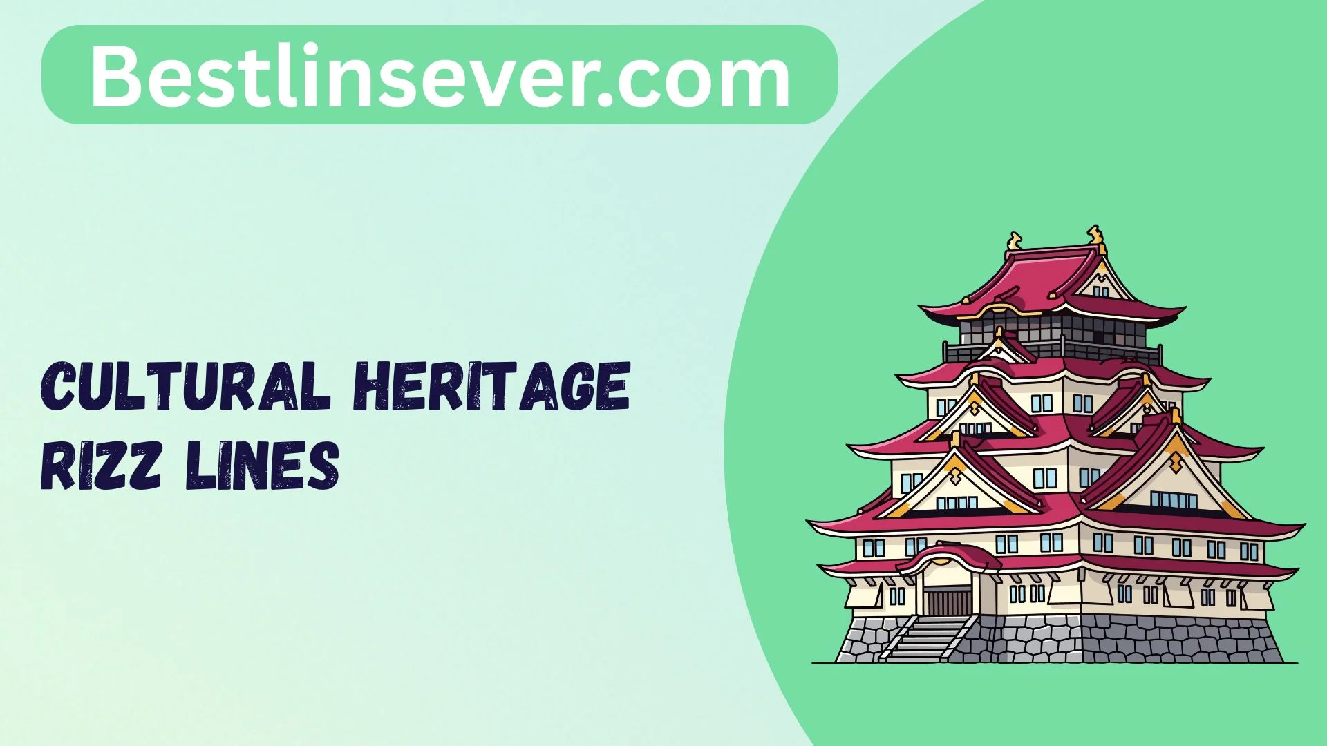 Cultural Heritage Rizz Lines