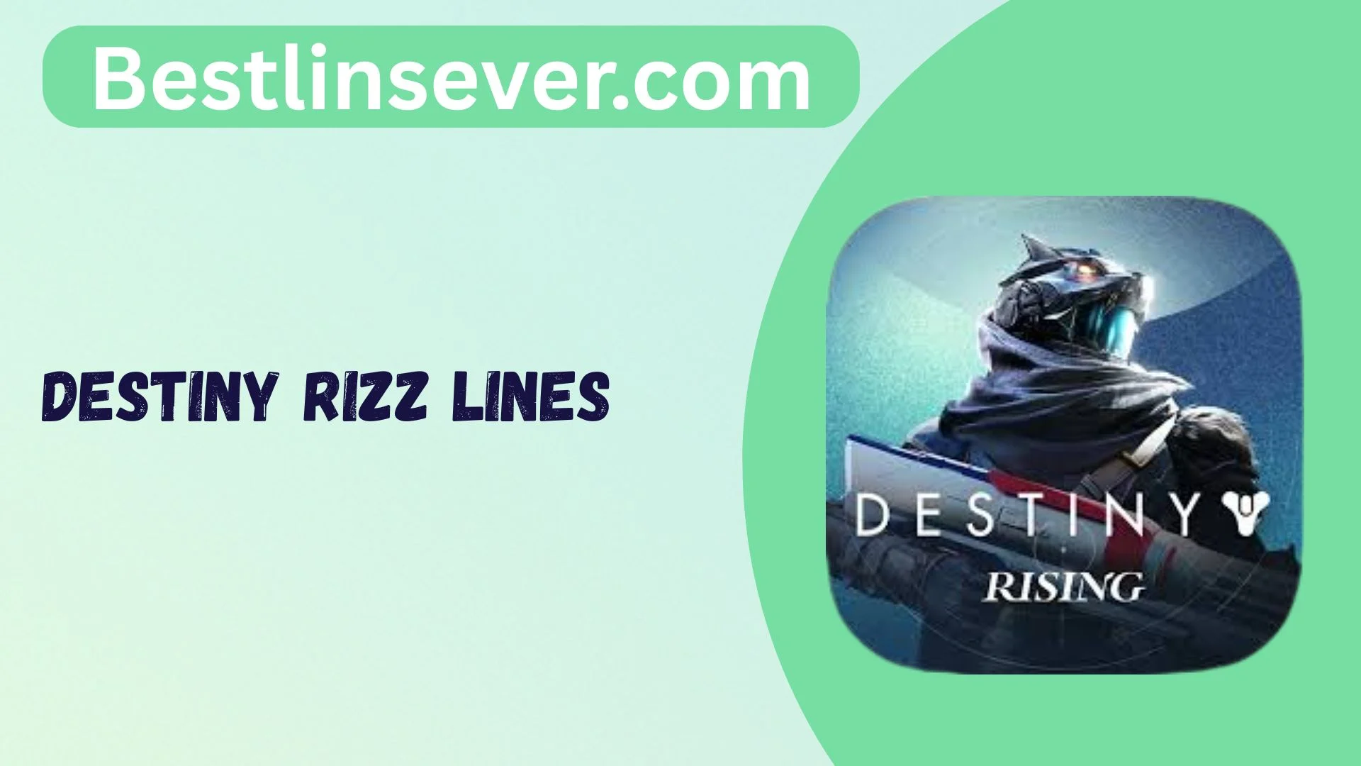 Destiny Rizz Lines