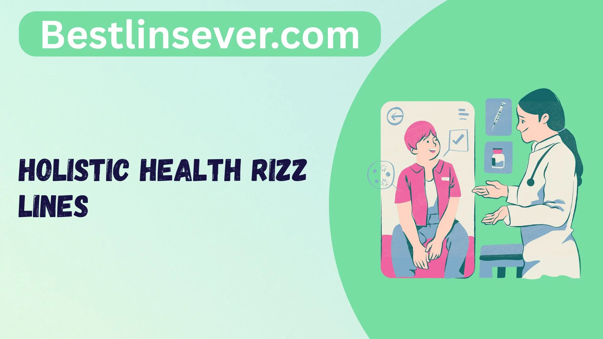 Holistic Health Rizz Lines
