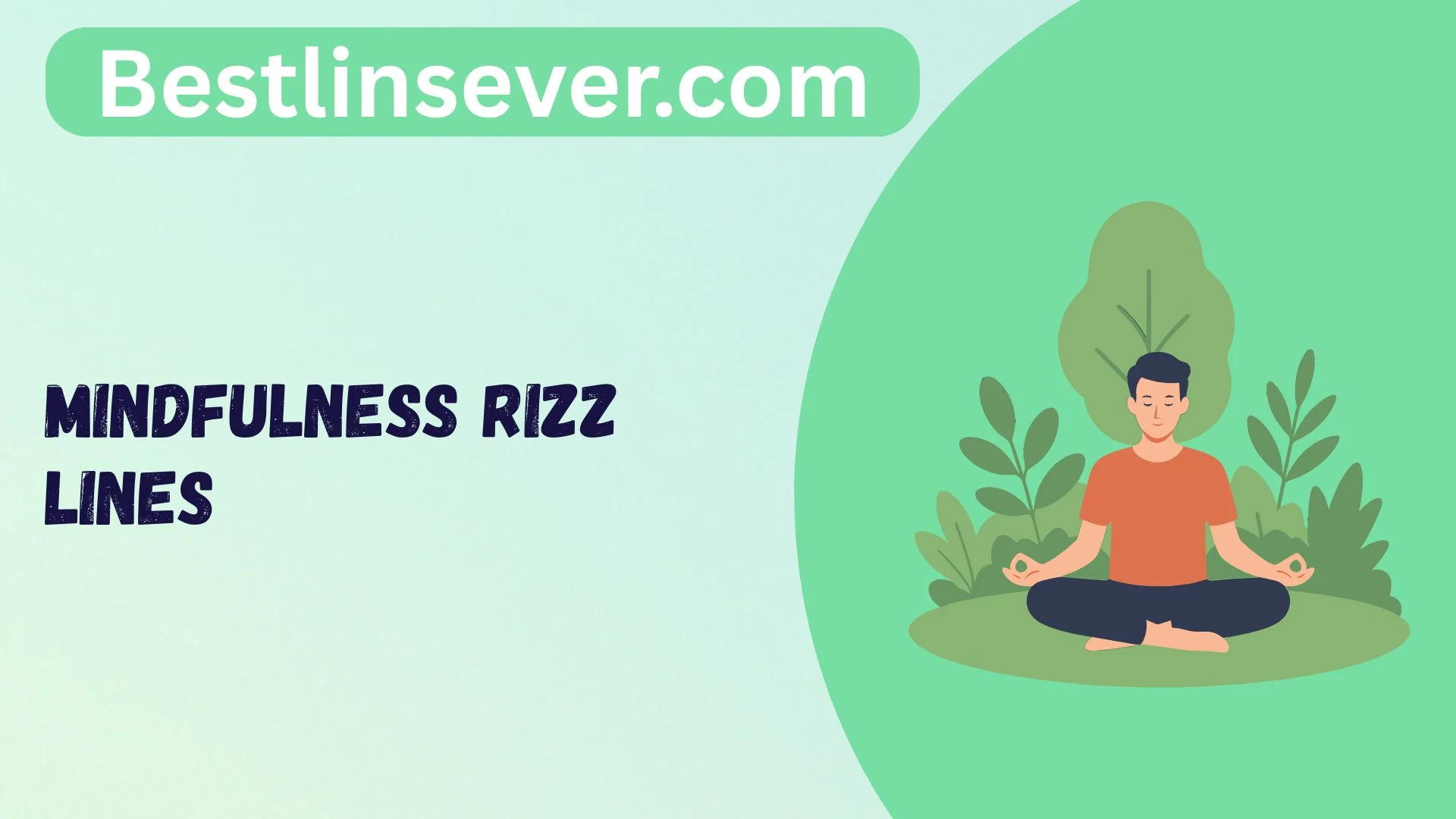 Mindfulness Rizz Lines