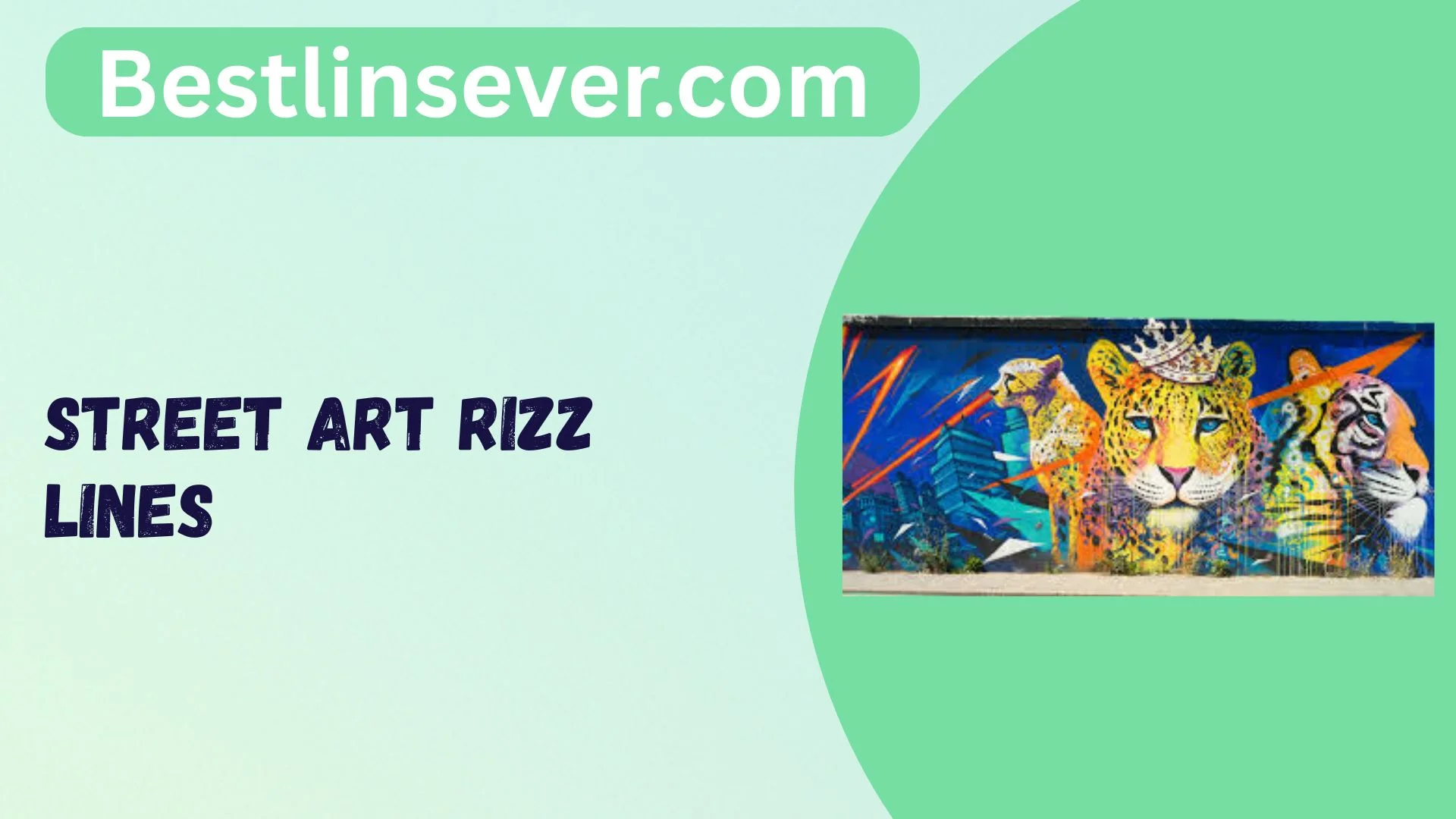 Street Art Rizz Lines