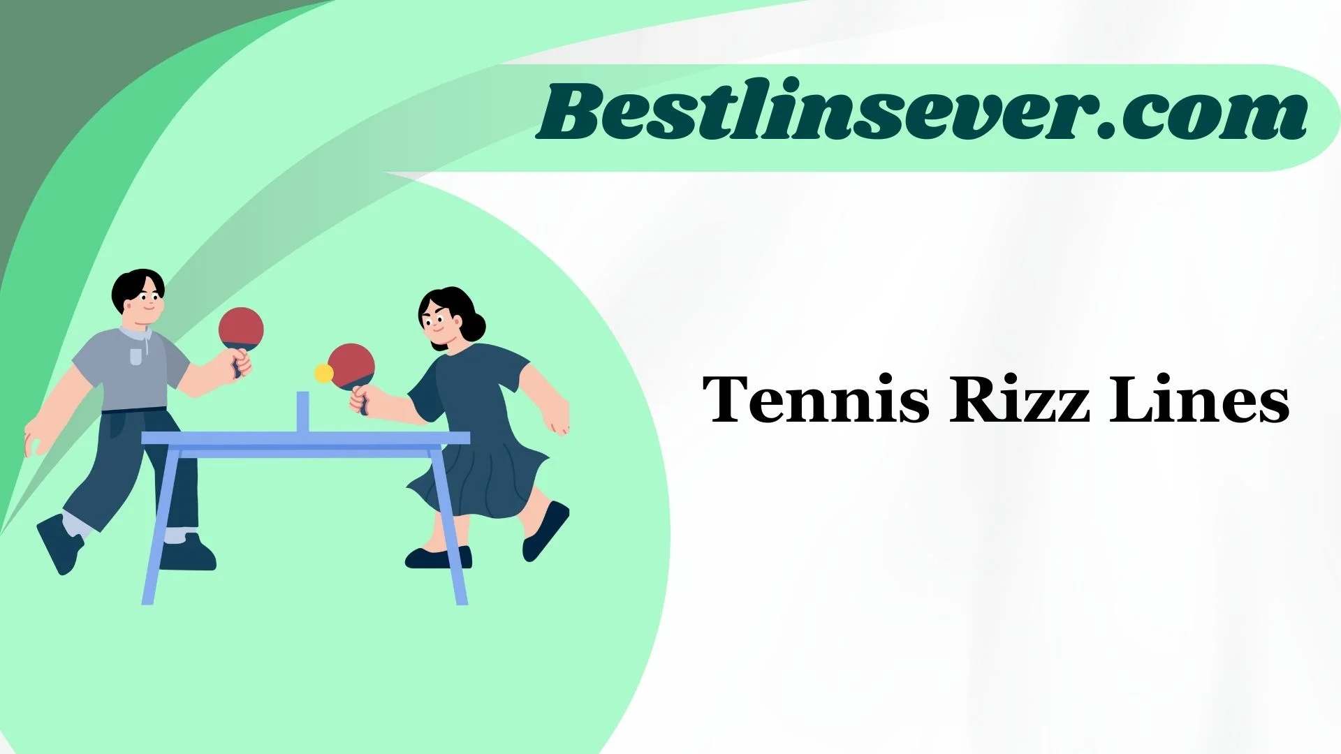 Tennis Rizz Lines