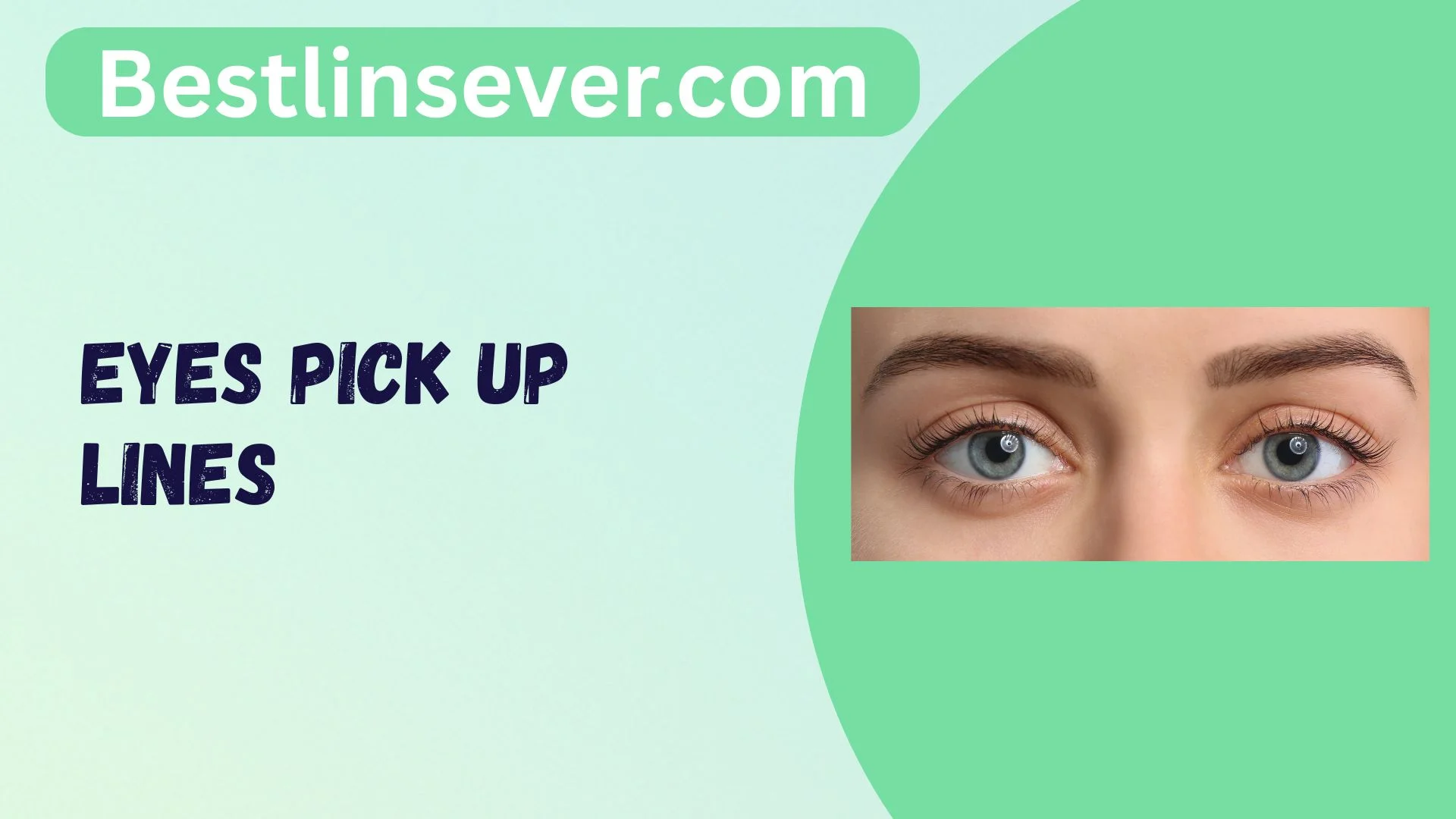 Eyes Pick Up Lines