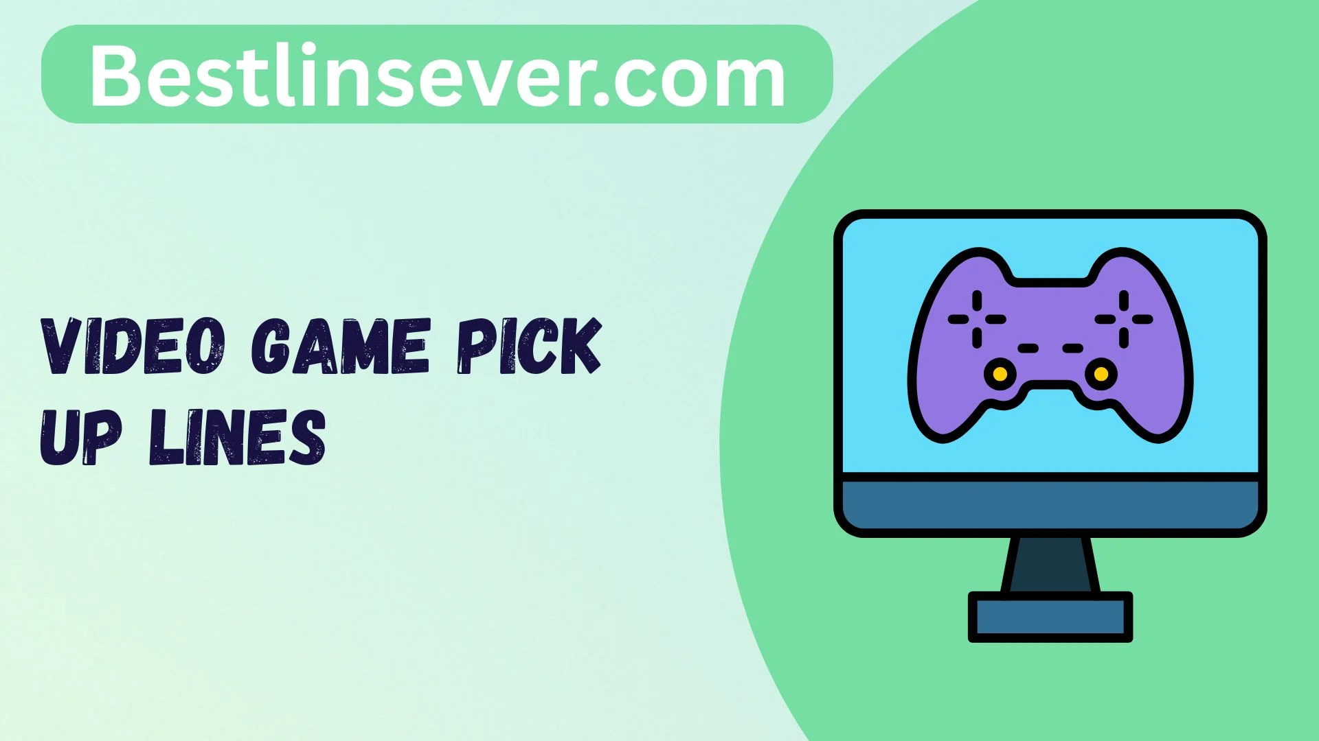 Video Game Pick Up Lines